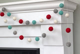 Christmas Felt Ball Garland- Red, Turquoise Blue, Gray, White