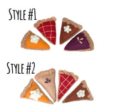 Thanksgiving Felt Pie Slices- SET OF 4