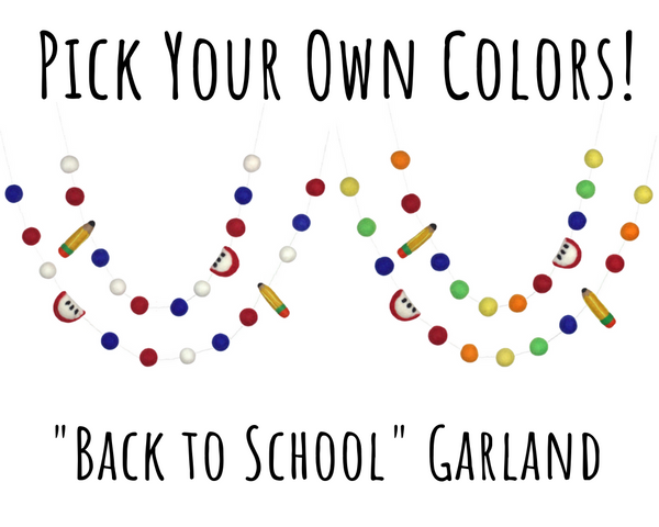 PICK YOUR COLORS- Back to School Pencil & Apple Felt Ball Garland- First Day School- Classroom Decor- 1" Felt Balls, 2" Apples, 2.75" Pencils