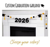 CUSTOM Graduation 2026 Garland- Pick Your Colors