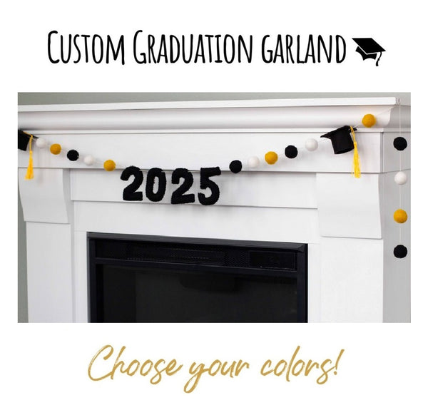 CUSTOM Graduation 2025 Garland- Pick Your Colors