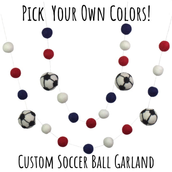 CUSTOM Soccer Ball Garland- Pick Your Own Colors- 100% Wool Felt- 1" Felt Balls, 1.75" Soccer Balls
