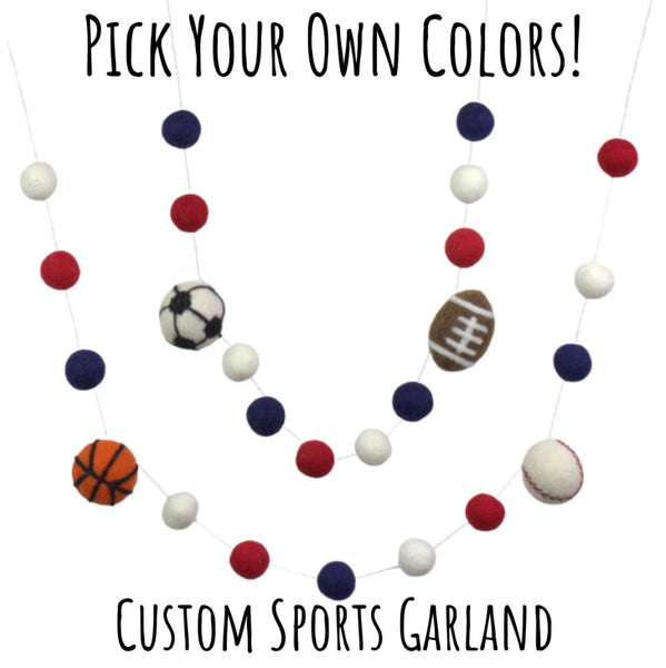 PICK YOUR COLORS- Custom Sports Balls Garland- 100% Wool- 1" Felt Balls